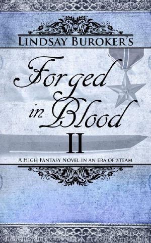 [The Emperor's Edge 07] • Forged in Blood II (The Emperor's Edge 7, Final Book)